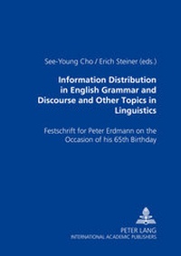 Enlarge image Cover: Information Distribution in English Grammar and Discourse and Other Topics in Linguistics - Peter Lang Verlag