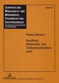 Abbildung von: Rundfunk-, Multimedia- und Telekommunikationsrecht - Peter Lang Verlag