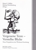 Cover: Vergessene Texte - Verstellte Blicke - Peter Lang Verlag