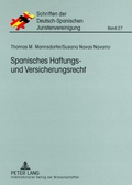 Cover: Spanisches Haftungs- und Versicherungsrecht - Peter Lang Verlag
