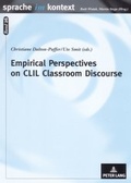 Cover: Empirical Perspectives on CLIL Classroom Discourse - Peter Lang Verlag