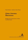 Cover: China.Literatur.&Uuml;bersetzen. - Peter Lang Verlag