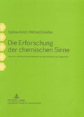 Cover: Die Erforschung der chemischen Sinne - Peter Lang Verlag