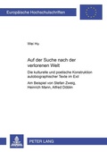 Cover: Auf der Suche nach der verlorenen Welt - Peter Lang Verlag