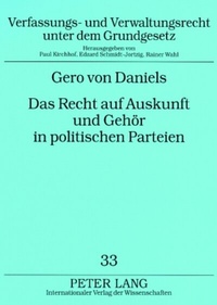 Abbildung von: Das Recht auf Auskunft und Gehör in politischen Parteien - Peter Lang Verlag