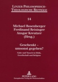 Cover: Geschenkt - umsonst gegeben? - Peter Lang Verlag
