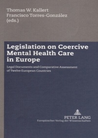 Abbildung von: Legislation on Coercive Mental Health Care in Europe - Peter Lang Verlag