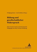 Cover: Bildung und gesellschaftlicher Widerspruch - Peter Lang Verlag
