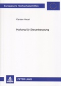 Cover: Haftung f&uuml;r Steuerberatung - Peter Lang Verlag