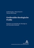 Cover: Greifswalder theologische Profile - Peter Lang Verlag