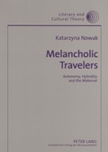 Cover: Melancholic Travelers - Peter Lang Verlag