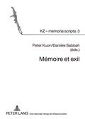 Cover: M&eacute;moire et exil - Peter Lang Verlag