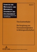 Abbildung von: Die Vergütung von Vorstandsmitgliedern in Aktiengesellschaften - Peter Lang Verlag