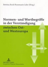 Abbildung von: Normen- und Wertbegriffe in der Verständigung zwischen Ost- und Westeuropa - Peter Lang Verlag