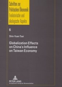 Abbildung von: Globalization Effects on China's Influence on Taiwan Economy - Peter Lang Verlag