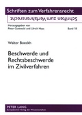 Cover: Beschwerde und Rechtsbeschwerde im Zivilverfahren - Peter Lang Verlag