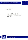 Cover: Insel und Fremdheit in Annette Pehnts Roman &laquo;Insel 34&raquo; - Peter Lang Verlag