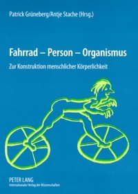 Abbildung von: Fahrrad - Person - Organismus - Peter Lang Verlag