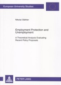 Cover: Employment Protection and Unemployment - Peter Lang Verlag