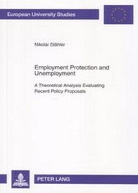 Abbildung von: Employment Protection and Unemployment - Peter Lang Verlag