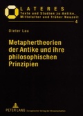 Cover: Metaphertheorien der Antike und ihre philosophischen Prinzipien - Peter Lang Verlag