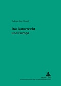 Cover: Das Naturrecht und Europa - Peter Lang Verlag