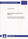 Cover: Marktmacht in dynamischen M&auml;rkten - Peter Lang Verlag
