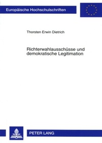 Abbildung von: Richterwahlausschüsse und demokratische Legitimation - Peter Lang Verlag