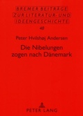 Cover: Die Nibelungen zogen nach D&auml;nemark - Peter Lang Verlag