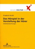 Cover: Das H&ouml;rspiel in der Vorstellung der H&ouml;rer - Peter Lang Verlag