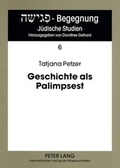 Cover: Geschichte als Palimpsest - Peter Lang Verlag