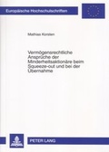 Bild: Vermögensrechtliche Ansprüche der Minderheitsaktionäre beim Squeeze-out und bei der Übernahme - Peter Lang Verlag