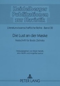 Cover: Die Lust an der Maske - Peter Lang Verlag