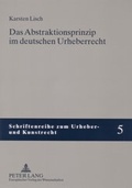 Cover: Das Abstraktionsprinzip im deutschen Urheberrecht - Peter Lang Verlag