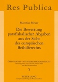 Cover: Die Bewertung parafiskalischer Abgaben aus der Sicht des europ&auml;ischen Beihilferechts - Peter Lang Verlag
