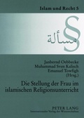 Bild: Die Stellung der Frau im islamischen Religionsunterricht - Peter Lang Verlag