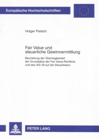 Abbildung von: Fair Value und steuerliche Gewinnermittlung - Peter Lang Verlag