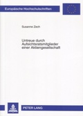 Abbildung von: Untreue durch Aufsichtsratsmitglieder einer Aktiengesellschaft - Peter Lang Verlag