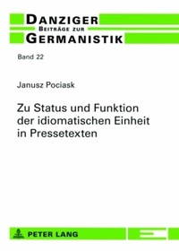 Abbildung von: Zu Status und Funktion der idiomatischen Einheit in Pressetexten - Peter Lang Verlag