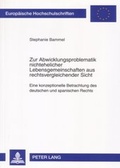 Bild: Zur Abwicklungsproblematik nichtehelicher Lebensgemeinschaften aus rechtsvergleichender Sicht - Peter Lang Verlag