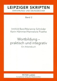 Abbildung von: Wortbildung - praktisch und integrativ - Peter Lang Verlag