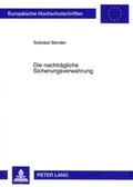 Bild: Die nachtraegliche Sicherungsverwahrung - Peter Lang Verlag