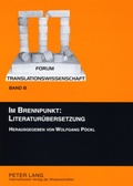 Cover: Im Brennpunkt: Literaturuebersetzung - Peter Lang Verlag