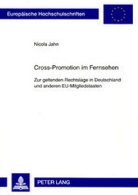 Abbildung von: Cross-Promotion im Fernsehen - Peter Lang Verlag