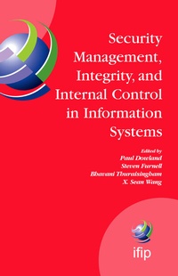 Enlarge image Cover: Security Management, Integrity, and Internal Control in Information Systems - Springer