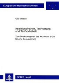 Abbildung von: Koalitionsfreiheit, Tarifvorrang und Tarifvorbehalt - Peter Lang Verlag