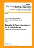 Cover: Ethische Reflexionskompetenz im Grundschulalter - Peter Lang Verlag