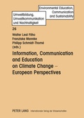 Cover: Information, Communication and Education on Climate Change - European Perspectives - Peter Lang Verlag