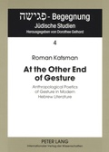 Cover: At the Other End of Gesture - Peter Lang Verlag