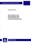Cover: Informations- und Beratungspflichten vor Abschluss des Versicherungsvertrags - Peter Lang Verlag